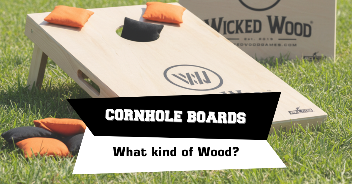 Welke houtsoorten zijn het beste voor Cornhole boards?